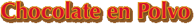 Chocolate en Polvo Dos Hermanos.
